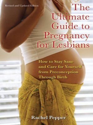 cover image of The Ultimate Guide to Pregnancy for Lesbians